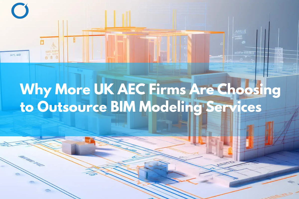 benefits of outsourcing BIM modeling services